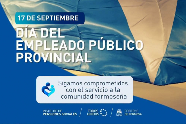 �Feliz Dia Empleados Publicos de Formosa!
